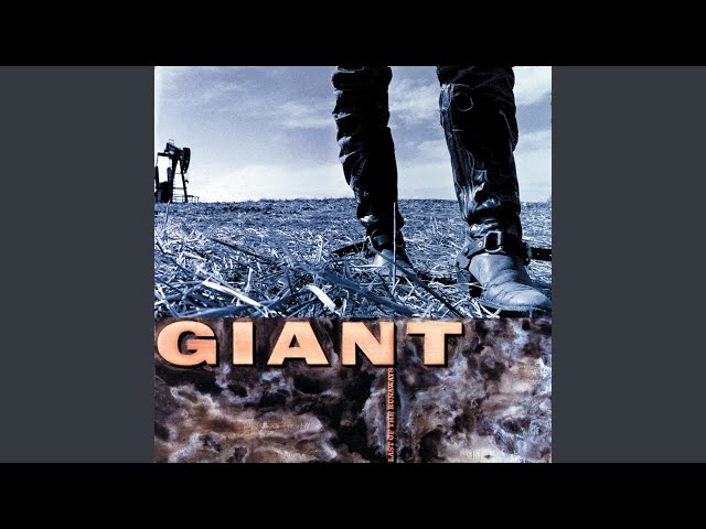 Giant - I Can't Get Close Enough