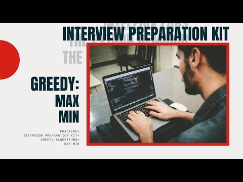 18 Greedy: Max Min
