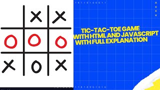 TIC-TAC-TOE GAME WITH HTML AND JAVASCRIPT!!!!!
