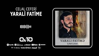 Celal Ceferi  - Yaralı Fatime Resimi