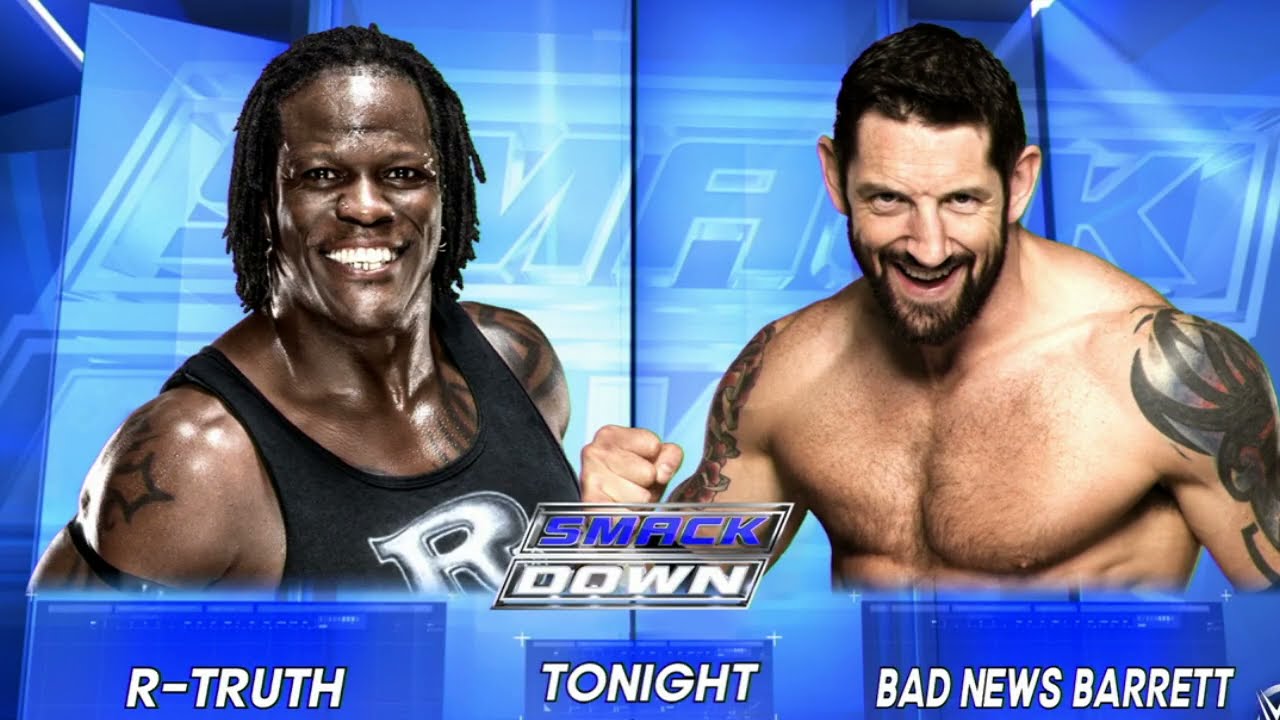 SMACKDOWN | R-Truth vs. Bad News Barrett