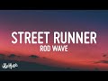 [1 HOUR] Rod Wave - Street Runner (Lyrics)