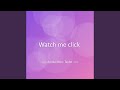 Watch Me Click
