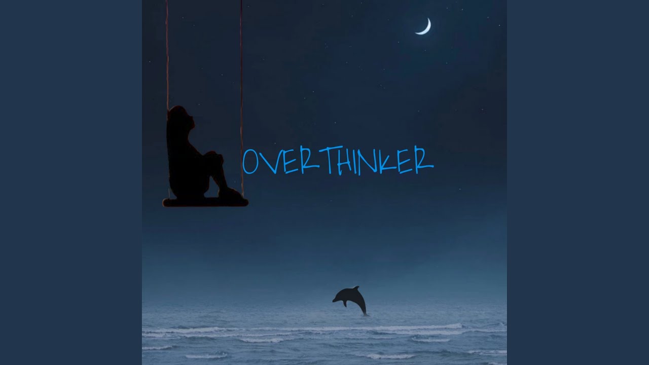 Watch Overthinker on YouTube Watch Overthinker on YouTube