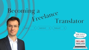 Just starting out as a Freelance Translator? Watch this!
