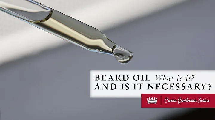 What is Beard Oil and is it Necessary? | Cremo