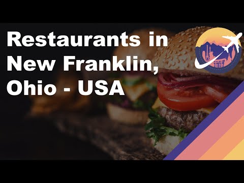 Restaurants in New Franklin, Ohio - USA