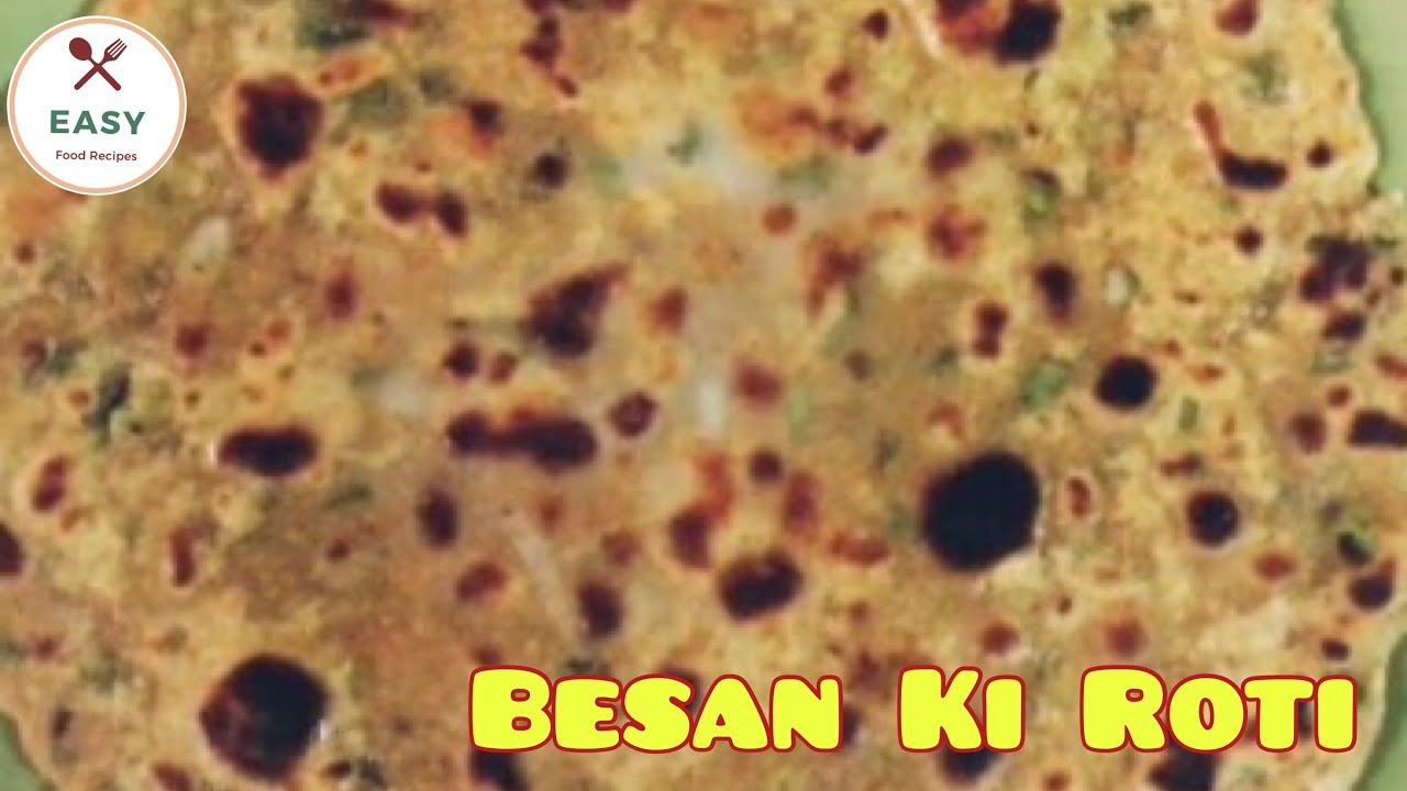 Besan Ki Roti | Easy Food Recipes - YouTube