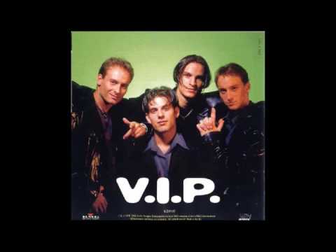 V.I.P. (Hungarian band) httpsiytimgcomviEWN3CSqMZ4hqdefaultjpg