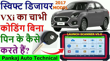 SWIFT DZIRE KEY CODING WITHOUT PIN BY LAUNCH SCANNER