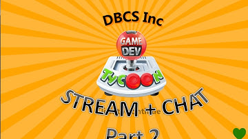 Game Dev Tycoon with Chat | Part 2