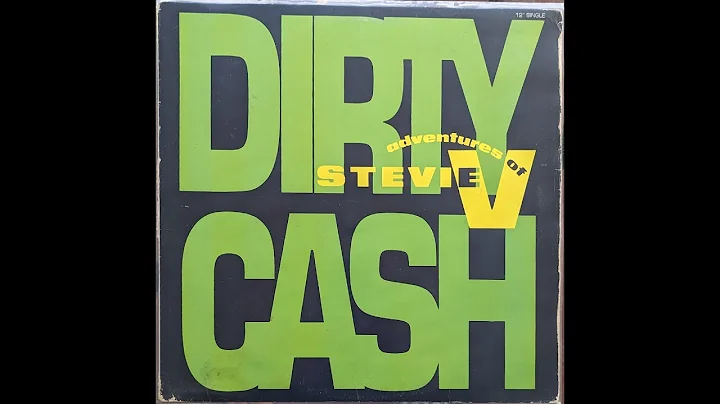 Adventures of Stevie V. - Dirty Cash (Money Talks) (Sold Out Mix) - Side A