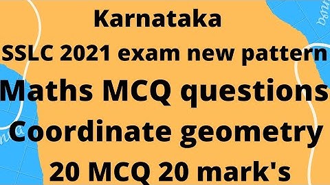 SSLC MCQ of Maths 2021 Coordinate Geometry ಗಣಿತದ ಬಹು ಆಯ್ಕೆ ಪ್ರಶ್ನೆಗಳು as per SSLC exam new pattern