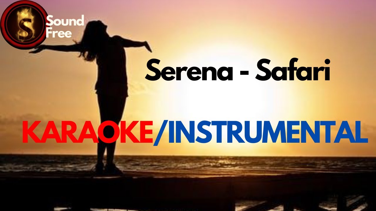 serena safari instrumental mp3 download