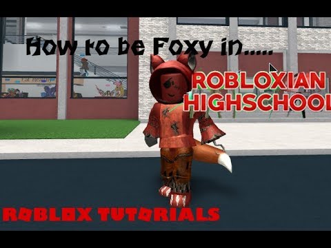 How To Be Foxy On Robloxian Highschool Roblox Tutorials Youtube - withered foxy shirt roblox