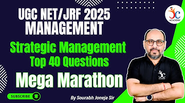 UGC NET Mega Marathon 2025 | Strategic Management Top 40 Questions | UGC NET Management Paper 2