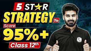 5 star ⭐ strategy for Class 12th Board Exam 2024 to Score 95%+ || Commerce Wallah by PW