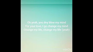 Davido ft Chris Brown - Blow my mind                         #davido #chrisbrown #lyrics #afrobeat