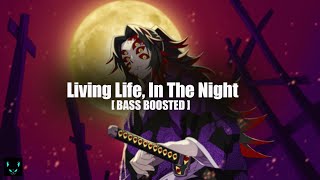Sierra Kidd - Living Life, In The Night (Bass Boosted) | copyright free | Living Life, In The Night