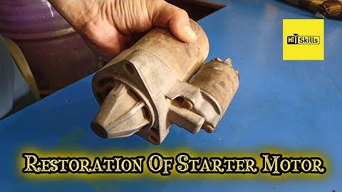 Old Starter Motor Restoration | How To Fix, Rebuild And Clean Old Starter Motor | Hit Skills