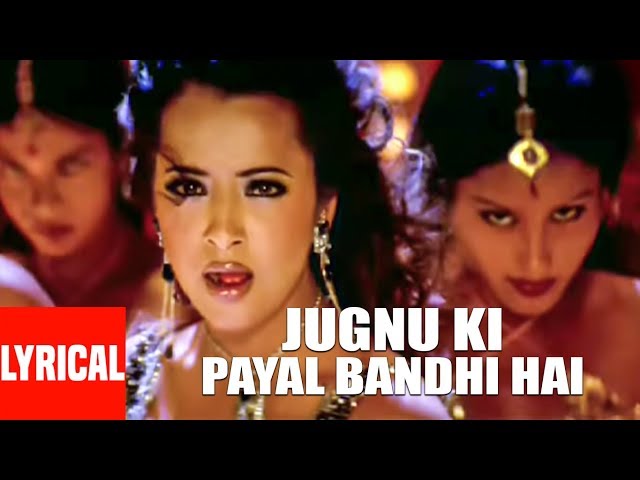 Jugnu Ki Payal Bandhi Hai Lyrical Video | Aan - Men at Work | Reema Sen, Akshay Kumar, Sunil Shetty class=