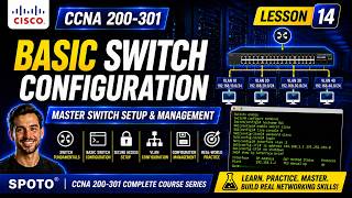 CCNA 200-301 Tutorial #14 - Basic Switch Configuration | Cisco IOS Commands & CLI Practice