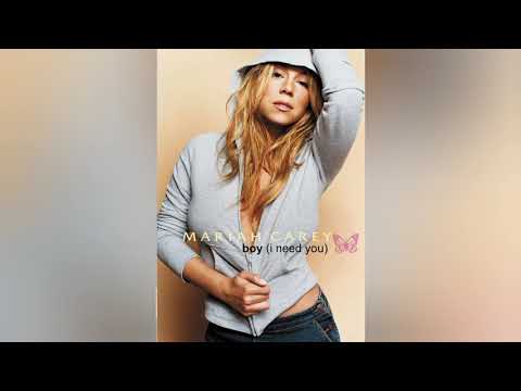 Mariah Carey - Boy (I Need You) [Single Version] [Audio]
