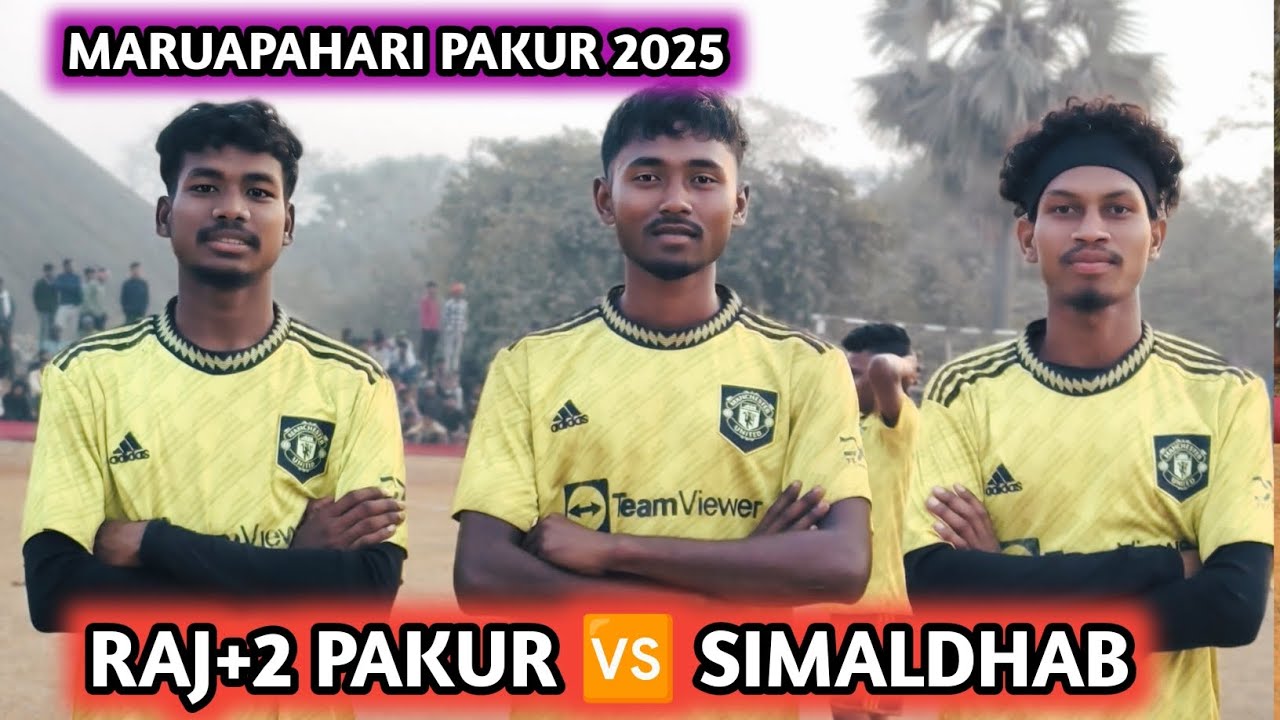RAJ+2 PAKUR 🆚 SIMALDHAB|MATCH 4💥|MARUAPAHARI PAKUR 2025 - YouTube