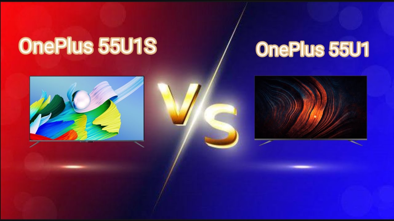 OnePlus 55U1S VS OnePlus 55U1 comparison || ELECTRONIC COMPARISON ||