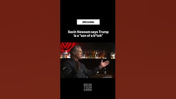 Thumbnail of Gavin Newsom says Trump is a "son of a b*tch"