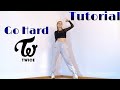 TWICE - “Go Hard” Dance Tutorial Mirrored | Lee Desso