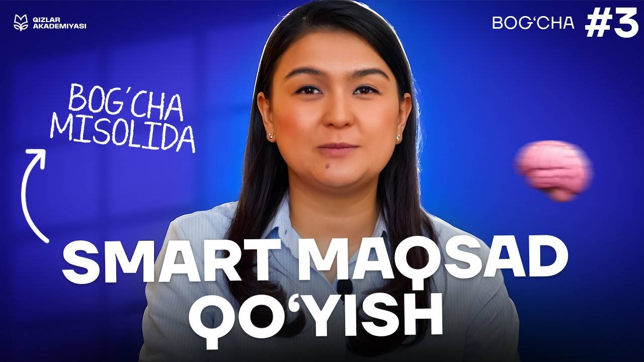 Boʻlajak tadbirkorlar uchun — SMART maqsad qoʻyish | Bolalar bogʻchasini ochish kursi [3-DARS]