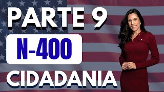 N-400 Parte 9 | Perguntas de SIM ou NÃO | TESTE DE CIDADANIA AMERICANA 2026 | INGLÊS E PORTUGUÊS