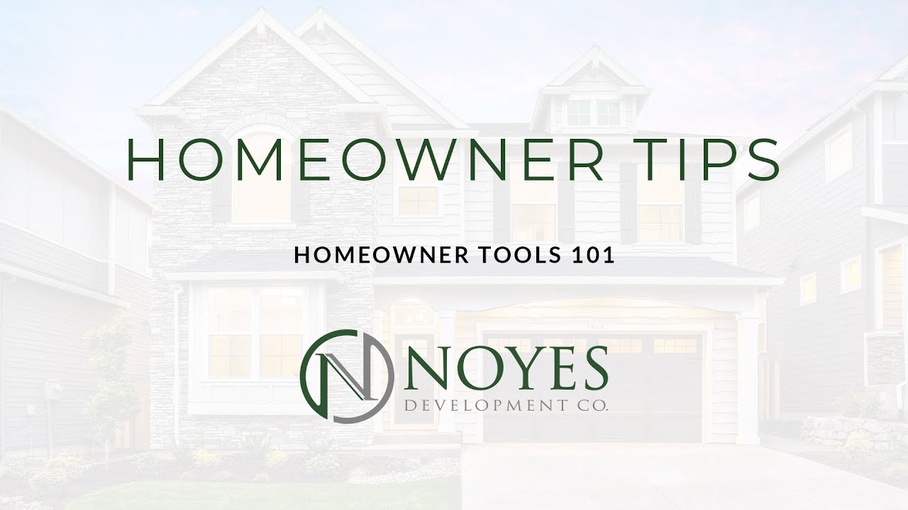 Homeowner Tips: Homeowner Tools 101
