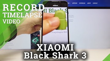 How to Record Time Lapse Videos in XIAOMI Black Shark 3 – Record Looped Videos