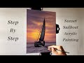 How to PAINT Sunset Sailboat | ACRYLIC PAINTING ⛵