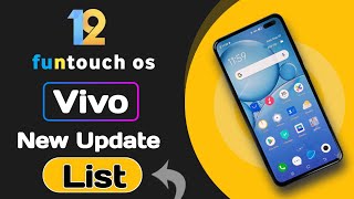 Vivo Android 12 Update List | Funtouch Os 12 | Vivo Android 12 Update | Android 12 News