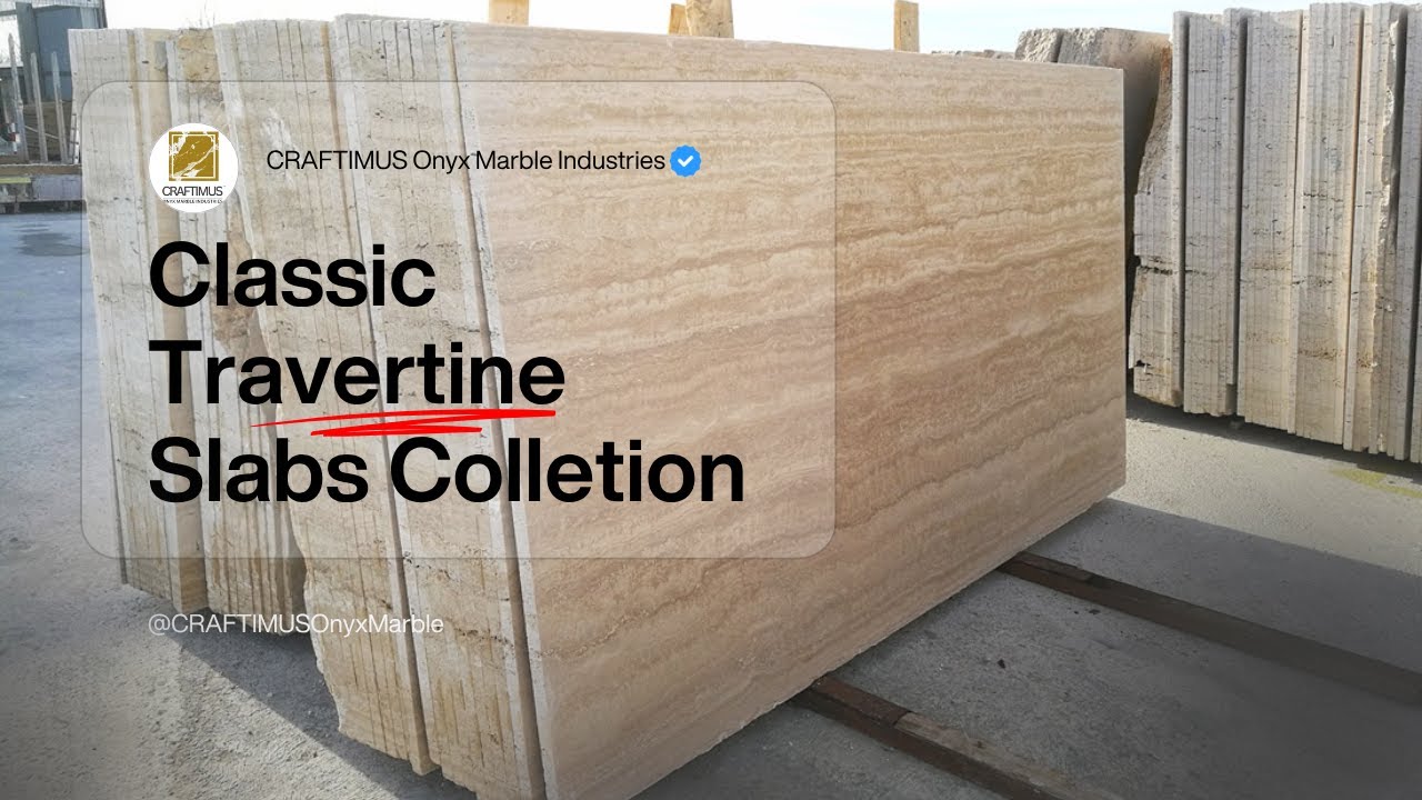 Classic Travertine Slabs Collection | CRAFTIMUS Onyx Marble Industries Pakistan