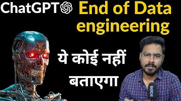End of data engineering | How ChatGPT is not good for Data Engineers | ChatGPT