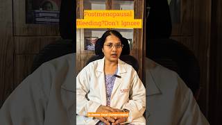 Postmenopausal Bleeding?Don't Ignore it #doctor