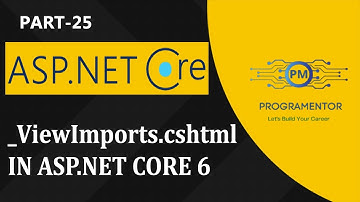 25 | _ViewImports.cshtml In ASP.NET Core 6 | View Imports File In ASP.NET Core MVC 6 (Hindi/Urdu)