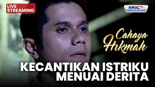 🔴KECANTIKAN ISTRIKU MENUAI DERITA | LIVE CAHAYA HIKMAH | 31 OKTOBER 2025