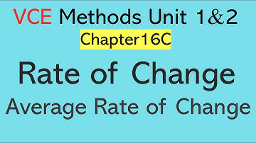 Average Rate of Change | Chapter 16C | VCE Unit 1&2 Maths Methods