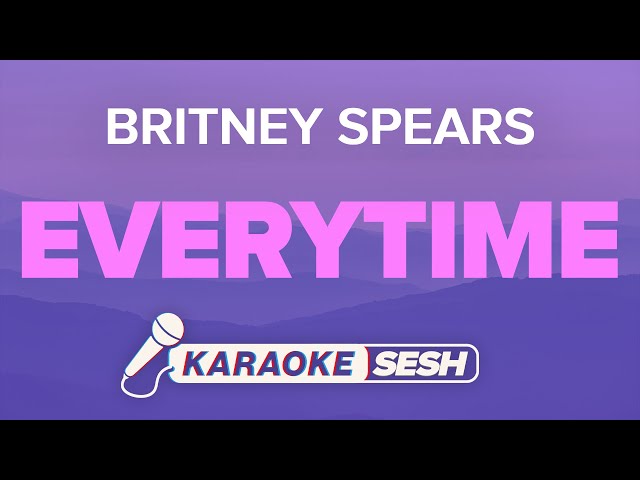 Britney Spears - Everytime (Karaoke) class=