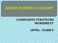 CLASS 9 AND MODERATE 2ND YEAR MATHS COMPOSITE FUNCTION WORKSHEET