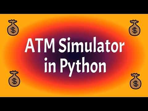 03. ATM Simulator in Python - YouTube