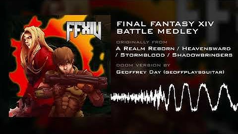 Final Fantasy XIV Battle Theme Medley (Doom Version) [HQ] by Geoffrey Day