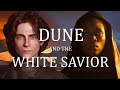 Is Dune a White Savior Story?