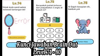 Kunci jawaban brain out level 71 72 73 74 75 76 77 ...