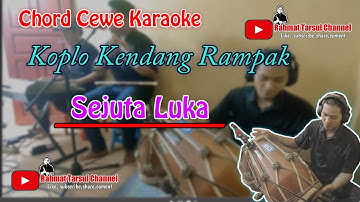Sejuta Luka Karaoke Chord Cewe | Koplo Kendag Rampak